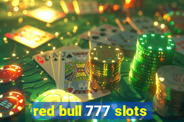 red bull 777 slots